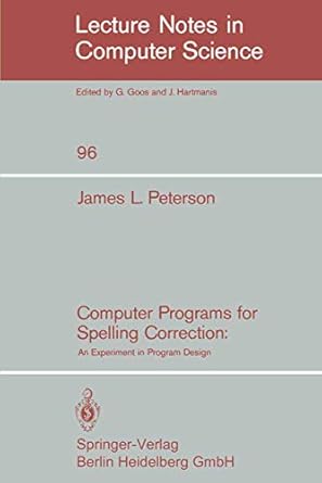 computer programs for spelling correction an experiment in program design 1st edition j l peterson