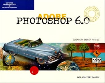adobe photoshop 6 0 introductory design professional 1st edition elizabeth eisner reding 0619110430,