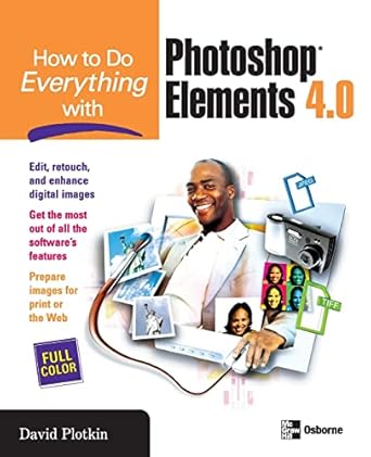 how to do everything with photoshop elements 1st edition david plotkin 0072262672, 978-0072262674