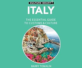 culture smart italy the essential guide to customs and culture 1st edition barry tomalin ,charles armstrong
