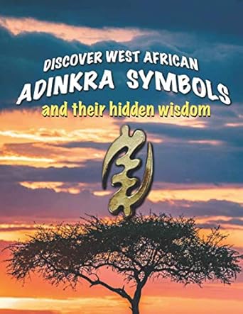 discover west african adinkra symbols and their hidden wisdom adinkra symbols originated in ghana they