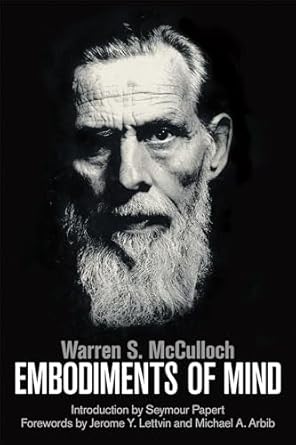 embodiments of mind 1st edition warren s mcculloch ,michael a arbib 0262529610, 978-0262529617
