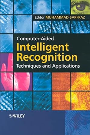 computer aided intelligent recognition techniques and applications 1st edition dr muhammad sarfraz