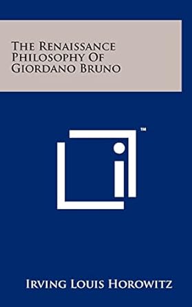 the renaissance philosophy of giordano bruno 1st edition hannah arendt distinguished professor of sociology