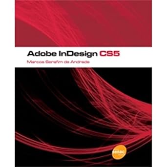 adobe indesign cs5 1st edition marcos serafim de andrade 8539600668, 978-8539600663