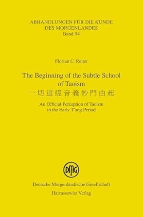 the beginning of the subtle school of taoism an official perception of taoism in the early tang period 1st