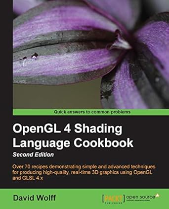 opengl 4 shading language cookbook 1st edition david wolff 1782167021, 978-1782167020