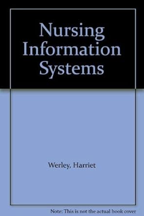 nursing information systems 1st edition harriet werley ,margaret r grier 0826125204, 978-0826125200