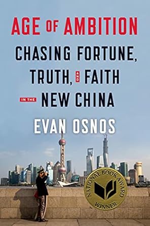 age of ambition chasing fortune truth and faith in the new china chasing fortune truth and faith in the new