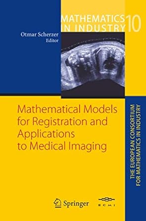 mathematical models for registration and applications to medical imaging 1st edition otmar scherzer
