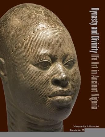 dynasty and divinity ife art in ancient nigeria 1st edition henry john drewal ,enid schildkrout 0945802536,