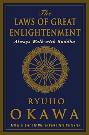 the laws of great enlightenment always walk with buddha 1st edition ryuho okawa 1942125623, 978-1942125624