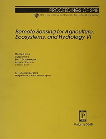 remote sensing for agriculture ecosystems and hydrology vi 14 16 september 2004 maspalomas gran canaria spain