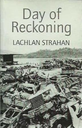day of reckoning 1st edition lachlan strahan 1740761677, 978-1740761673