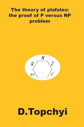 the theory of plafales the proof of p versus np problem 1st edition d topchyi 1846931002, 978-1846931000