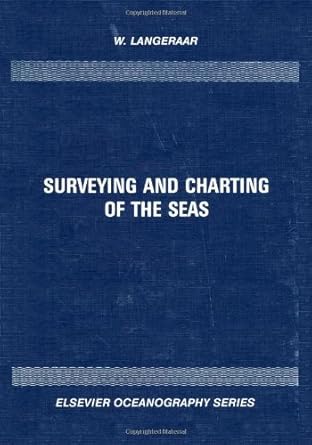 surveying and charting of the seas 1st edition w langeraar 0444422781, 978-0444422781