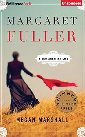 margaret fuller a new american life 1st edition megan marshall ,cynthia barrett 1491540176, 978-1491540176