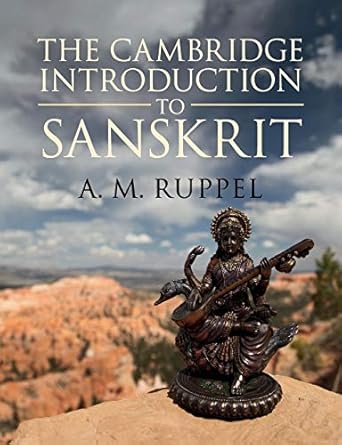 the cambridge introduction to sanskrit 1st edition a m ruppel 1107459060, 978-1107459069