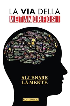 la via della metamorfosi 1st edition michel chiambretto 1788946308, 978-1788946308