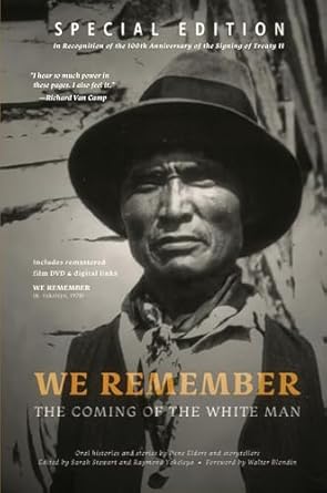 we remember the coming of the white man in recognition of the 100th anniversary of the signing of treaty 11