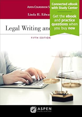 legal writing and analysis 1st edition linda h edwards 1543805175, 978-1543805178
