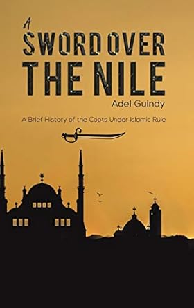 a sword over the nile 1st edition adel guindy 1643787616, 978-1643787619