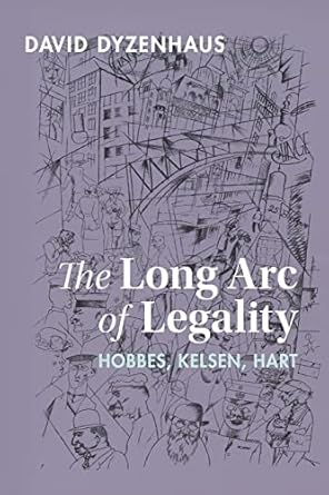 the long arc of legality 1st edition david dyzenhaus 1009048864, 978-1009048866
