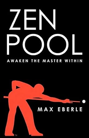 zen pool awaken the master within 1st edition eberle max 0741440393, 978-0741440396