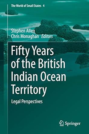 fifty years of the british indian ocean territory 1st edition allen 3319785400, 978-3319785400