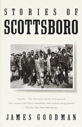 stories of scottsboro 1st edition james goodman 0679761594, 978-0679761594