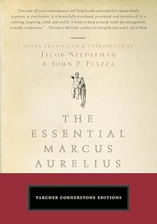 the essential marcus aurelius 1st edition jacob needleman ,john piazza 1585426172, 978-1585426171