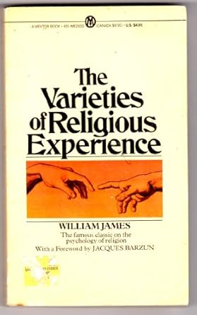 the varieties of religious experience 1st edition william james ,jacques barzun 0451626303, 978-0451626301