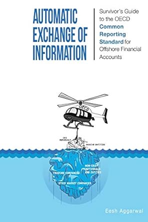 automatic exchange of information survivors guide to the oecd common reporting standard for offshore