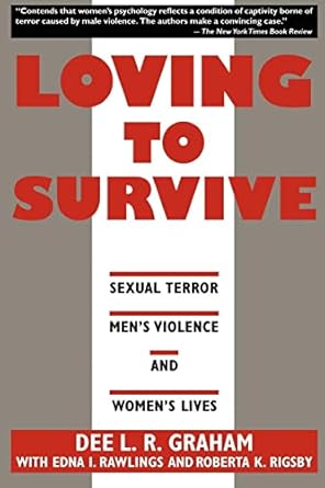 loving to survive sexual terror mens violence and womens lives 1st edition dee l r graham 0814730582,