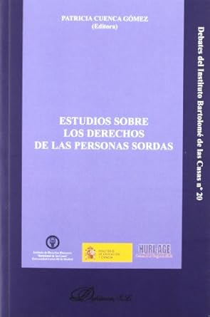 estudios sobre los derechos de las personas sordas 1st edition patricia cuenca gomez et al ,patricia cuenca