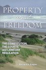 property and freedom constitution the courts and land use regulation 1st edition bernard siegan 1560003235,