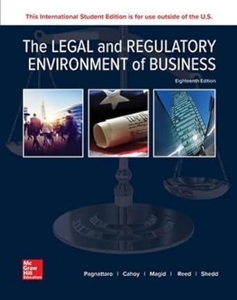 the legal and regulatory environment of business 1st edition marisa anne pagnattaro , daniel r cahoy , 3 more