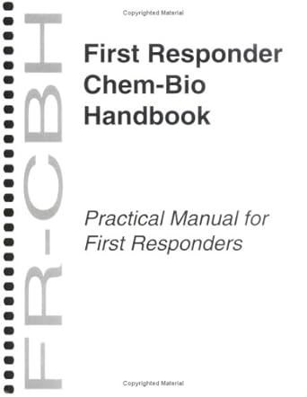 first responder chem bio handbook 1st edition ben n venzke 096654370x, 978-0966543704