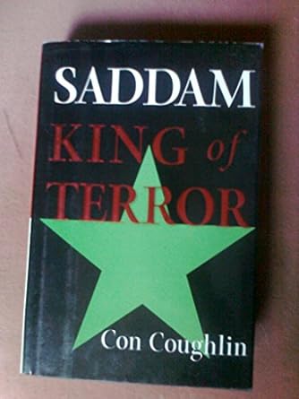 saddam king of terror 1st edition con coughlin 0060505419, 978-0060505417