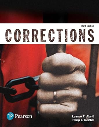 corrections student   cover may vary 1st edition leanne alarid ,philip reichel 0134549031, 978-0134549033