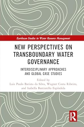new perspectives on transboundary water governance 1st edition isabella battistello espindola ,luis paulo