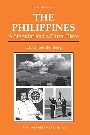 the philippines a singular and a plural place 1st edition david joel steinberg 0367096498, 978-0367096496