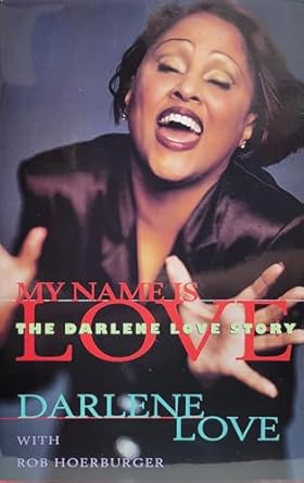 my name is love the darlene love story 1st edition darlene love 0688156576, 978-0688156572