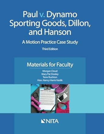 paul v dynamo sporting goods dillon and hanson a motion practice case study   materials for faculty 1st