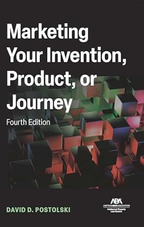 marketing your invention product or journey 1st edition david postolski 1639055940, 978-1639055944