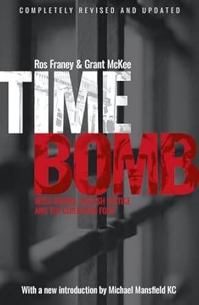 timebomb irish bombs english justice and the guildford four 1st edition ros franey ,grant mckee ,micheal