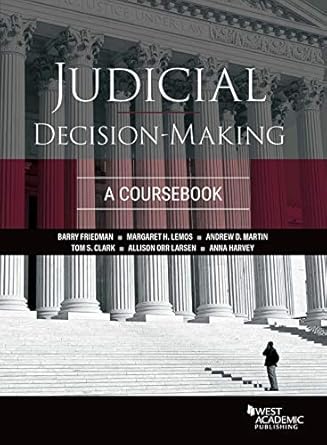 Judicial Decision Making A Coursebook