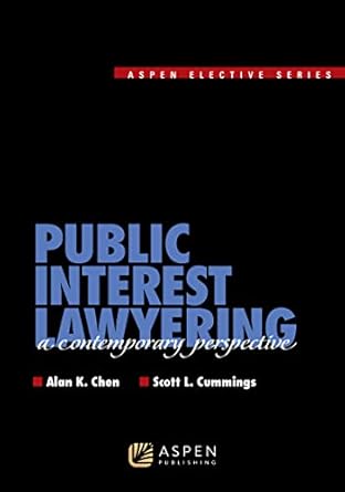 law lawyering and social change 1st edition alan k chen ,scott cummings 0735570833, 978-0735570832>