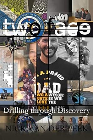 two face drilling through discovery 1st edition nick van der leek 1679651781, 978-1679651786