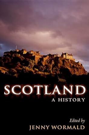 scotland a history 1st edition jenny wormald 0198206151, 978-0198206156